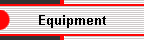 Equipment