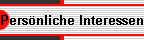 Pers�nliche Interessen